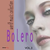 World Music Collection: Bolero, Vol. 3