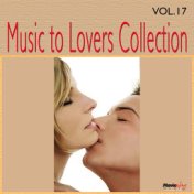 Music to Lovers Collection, Vol. 17