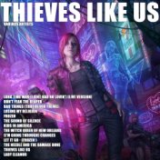 Thieves Like Us