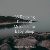 35 Relaxing Peaceful Melodies for Baby Sleep