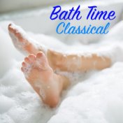 Bath Time Classical