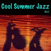 Cool Summer Jazz Vol. 1