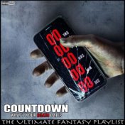 Countdown What's Your Death Date? The Ultimate Fantasy Playlist