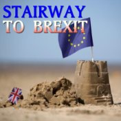Stairway To Brexit