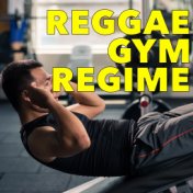 Reggae Gym Regime