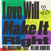 Love Will Make It Right