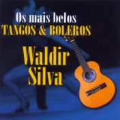 Os Mais Belos Tangos e Boleros