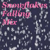 Snowflakes Falling Mix