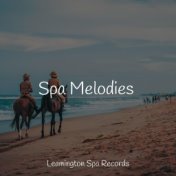 Spa Melodies