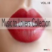 Music to Lovers Collection, Vol. 18