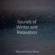 Sounds of Winter and Relaxation