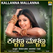 Kallanna Mallanna - Single