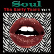 Soul The Early Years Vol 4