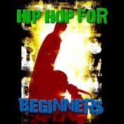 Hip Hop For Beginners