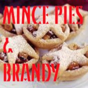 Mince Pies & Brandy