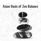 Asian Oasis of Zen Balance