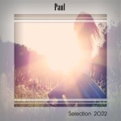 PAUL SELECTION 2022