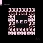 BED (feat. Zara)