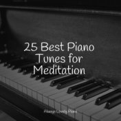 25 Best Piano Tunes for Meditation