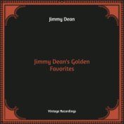 Jimmy Dean's Golden Favorites (Hq Remastered)