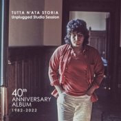 Tutta n'ata storia (Unplugged Studio Session (2022 Remaster))