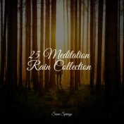25 Meditation Rain Collection