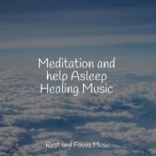 Meditation and help Asleep Healing Music