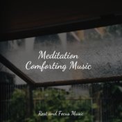 Meditation Comforting Music