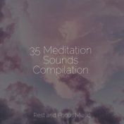 35 Meditation Sounds Compilation