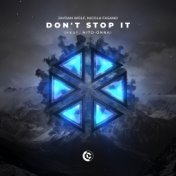 Don’t Stop It (feat. Nito-Onna)