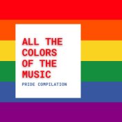 All the colours of the Music (Pride Compilation)
