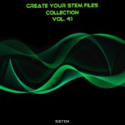 Create Your Stem Files Collection, Vol. 41 (Instrumental Versions And Tracks With Separate Sounds)