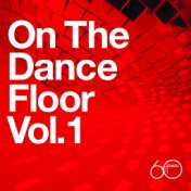 Atlantic 60th: On The Dance Floor Vol. 1