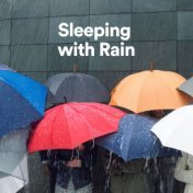 Sleeping with Rain