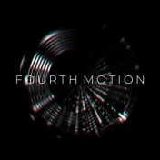 Fourth Motion