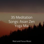 35 Meditation Songs: Asian Zen Yoga Mix