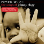 Power Of One - The Songs Of Johnny Clegg