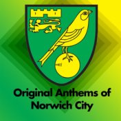 Original Anthems of Norwich City
