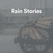 Rain Stories