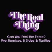 Can You Feel the Force?: Pye Remixes, B Sides & Rarities