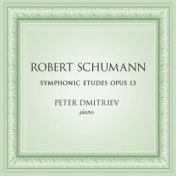 Schumann: Symphonic Etudes, Op. 13