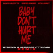 Baby Don't Hurt Me (feat. Anne-Marie & Coi Leray) (Hypaton & Giuseppe Ottaviani Remix)