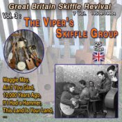 Great Britain Skiffle Revival 1950 - 1960 - 7 Vol. Vol.3 : The Vipers Skiffle Group (25 Hits)