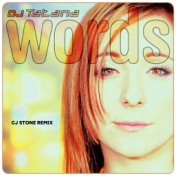 Words (CJ Stone Remix)