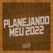 Planejando Meu 2022