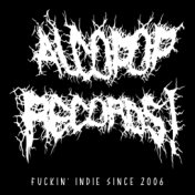 Fuckin' Indie Since 2006 (Alcopop! Records Sampler '22)