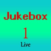 Jukebox 1, Live