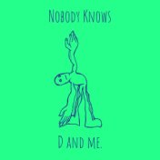 Nobody Knows