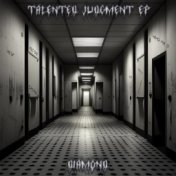 Talented Judgment EP