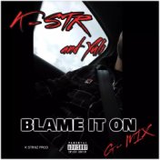 Blame It on G-Mix